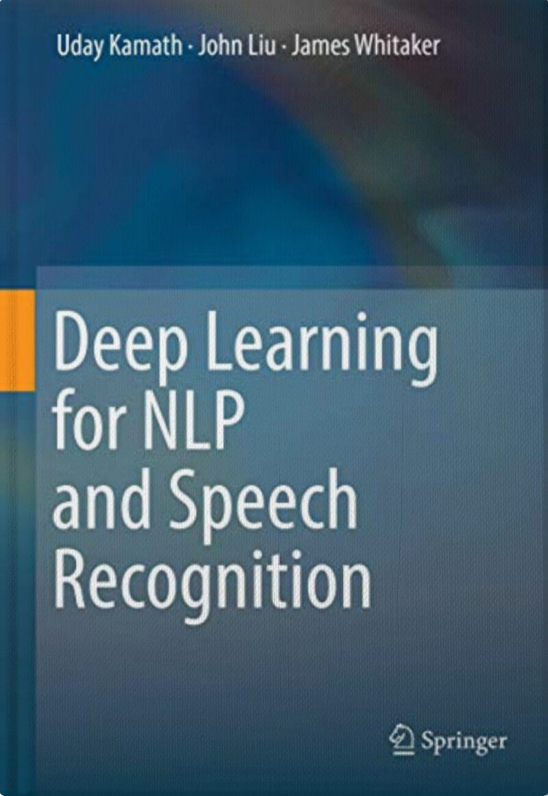 Deep Learning for NLP and Speech Recognition