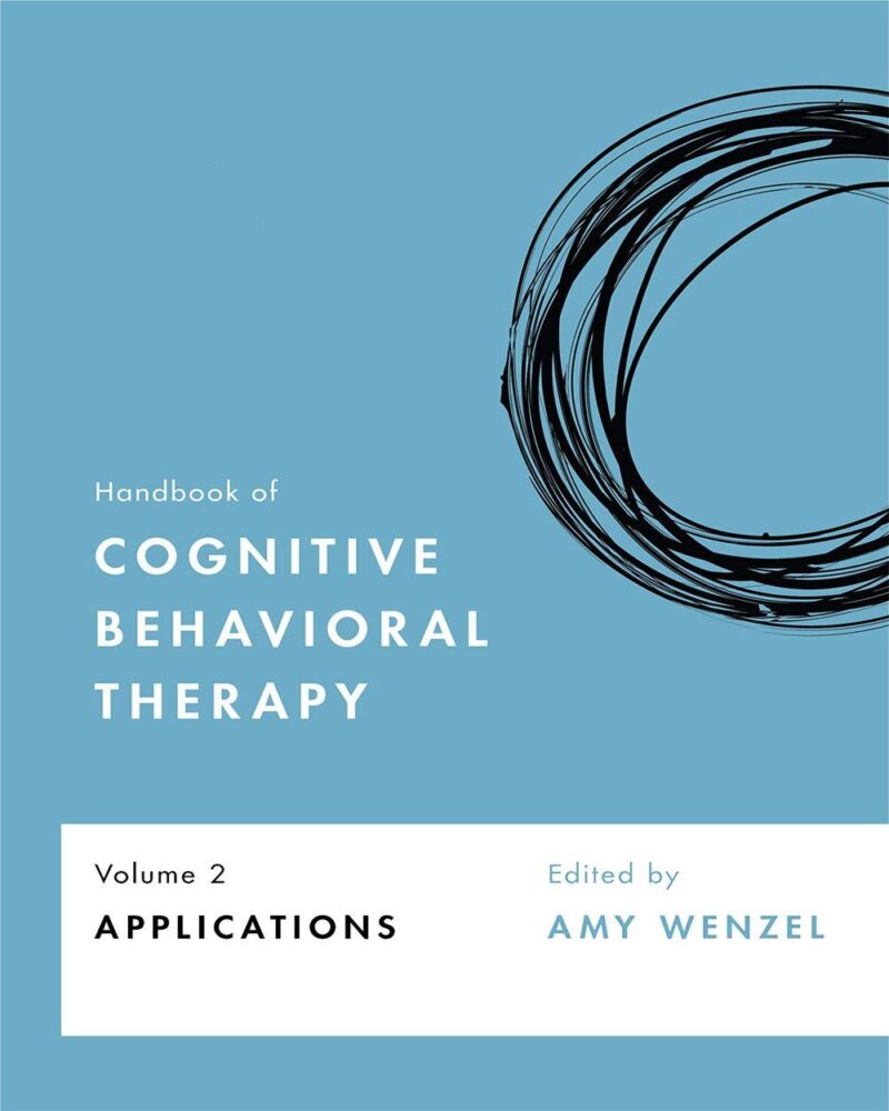 Handbook of cognitive behavioral therapy. Vol. 2, Applications